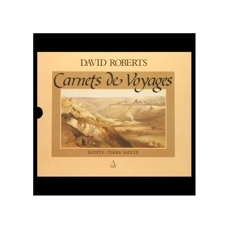 David Roberts. Carnets de voyages