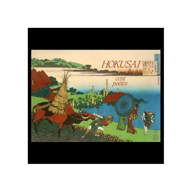 Hokusaï, cent poètes