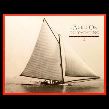 L'Age d'or du Yachting