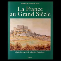 La France au Grand Siècle