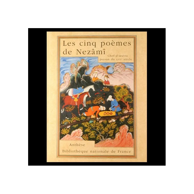 Les Cinq Poèmes de Nezâmî