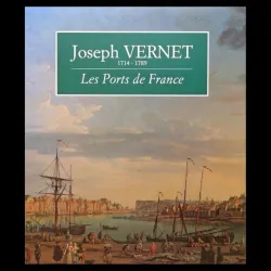 Joseph Vernet, les ports de France