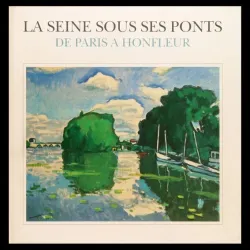 La Seine sous ses ponts