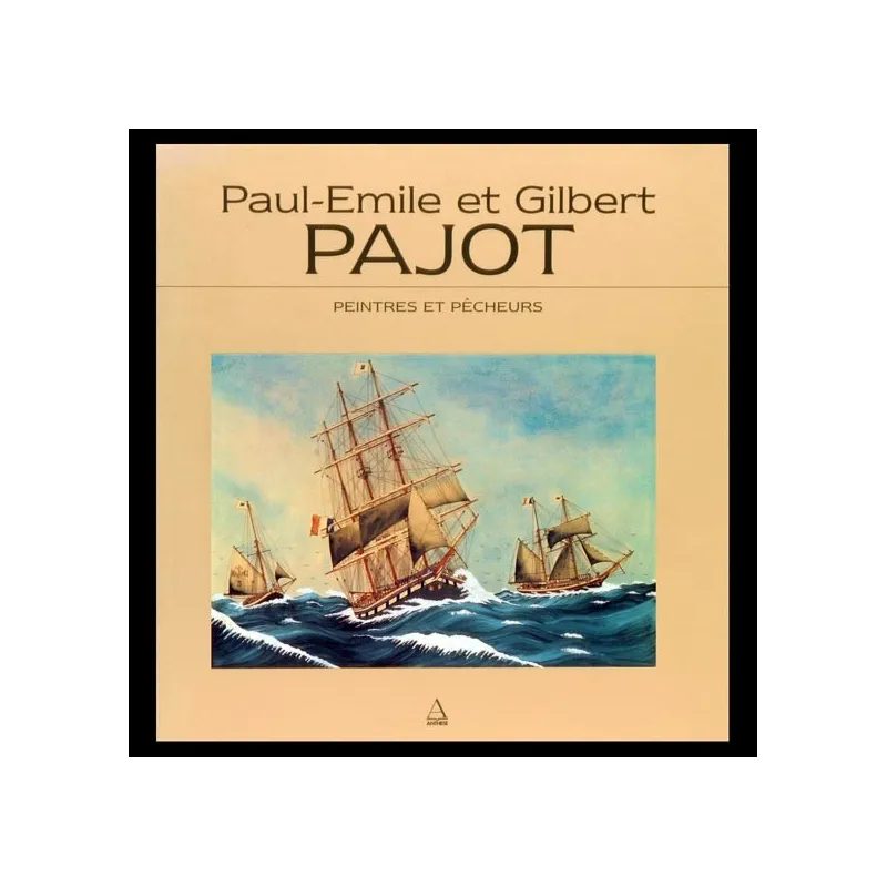 Paul-Émile & Gilbert Pajot