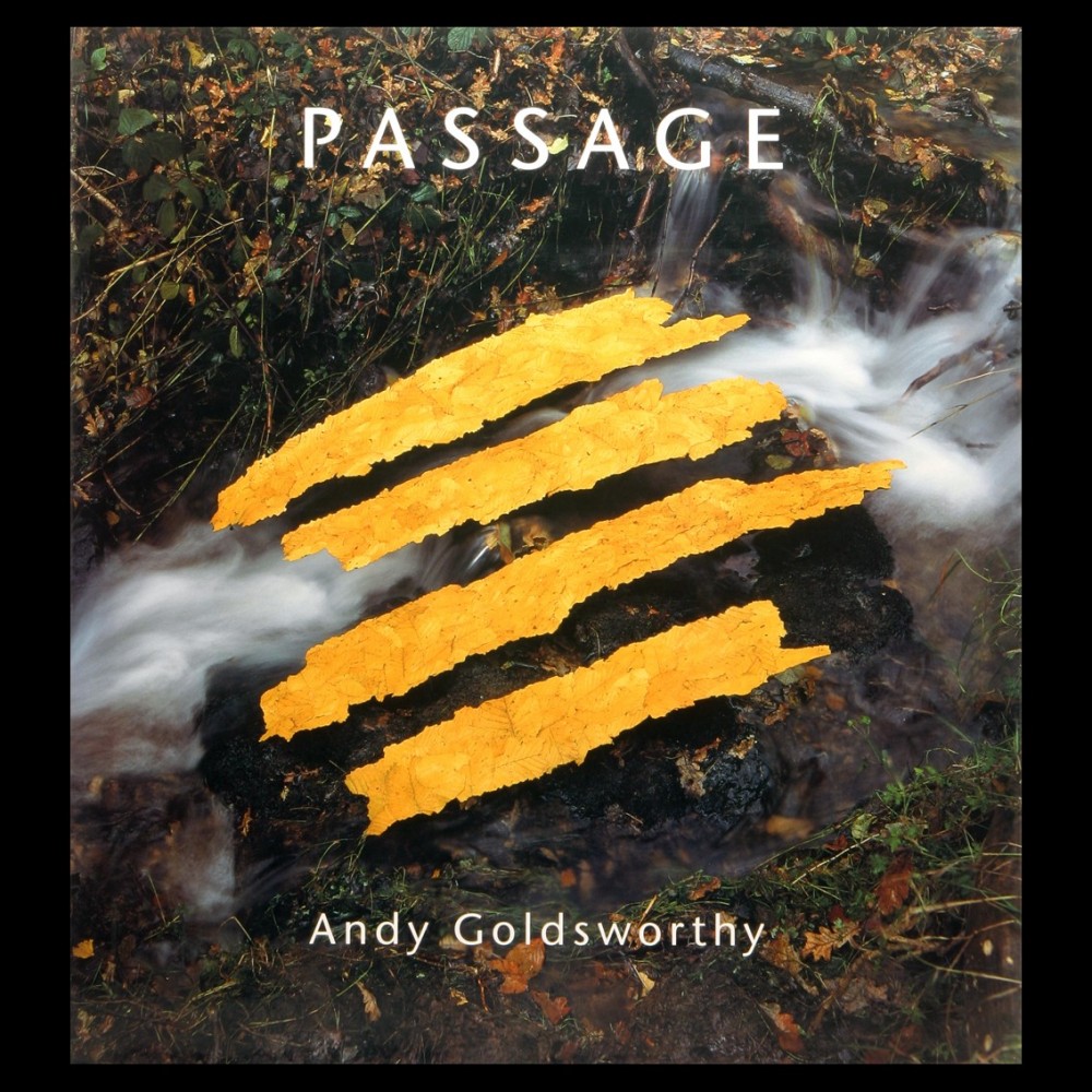 Passage, Andy Goldsworthy 