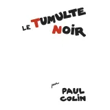 Le Tumulte Noir, Paul Colin, Joséphine Baker, Éditions Anthèse