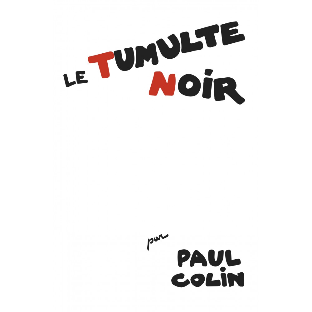 Le Tumulte Noir, Paul Colin, Joséphine Baker, Éditions Anthèse