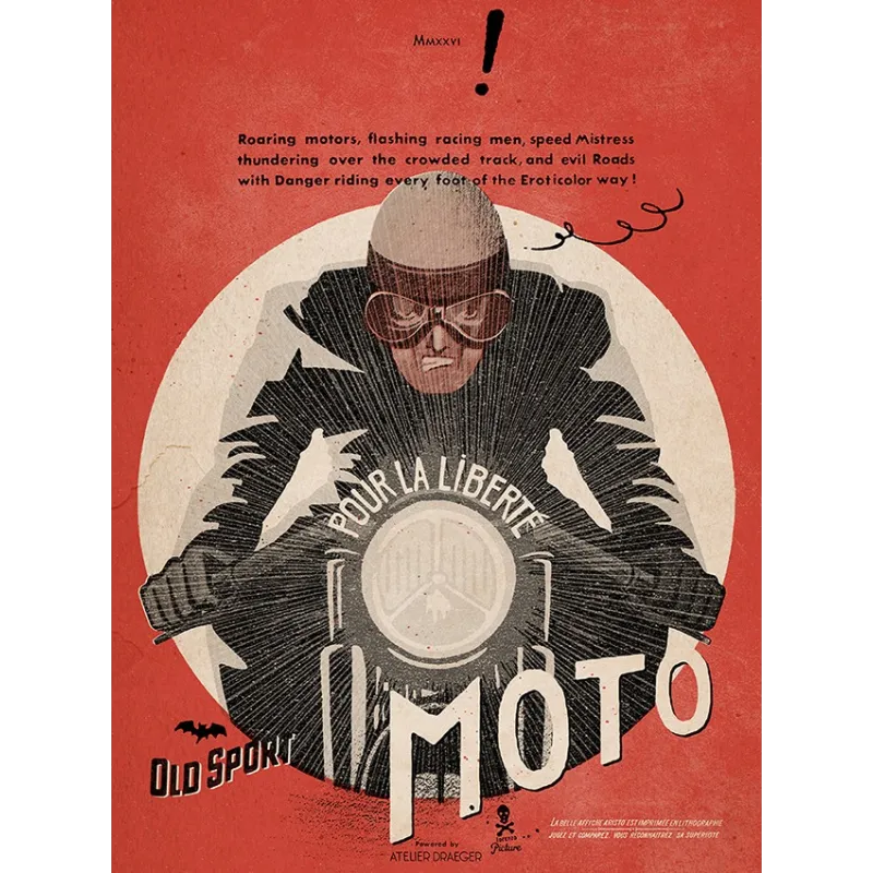 Aristocratic Motorcyclist, Old Sport, Pour la liberté,